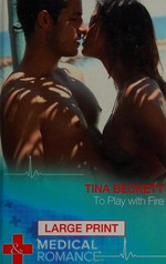 To play with fire / Tina Beckett.
