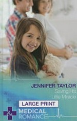 Saving his little miracle / Jennifer Taylor.