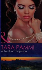 A touch of temptation / Tara Pammi.