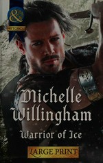 Warrior of ice / Michelle Willingham.