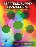 Strategic supply management : principles, theories and practice / Paul Cousins ... [et al.].