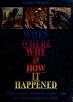 When, where, why & how it happened / [editor: Michael Worth Davison]