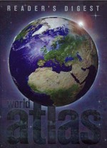 Reader's digest world atlas / [edited and designed by the Reader's Digest Association Limited].