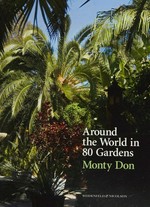 Around the world in 80 gardens / Monty Don.