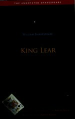 King Lear / William Shakespeare ; edited, fully annotated, and introduced by Burton Raffel ; with an essay by Harold Bloom.