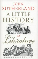 A little history of literature / John Sutherland.
