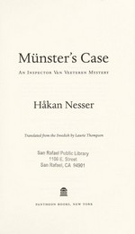 Münster's case : an Inspector Van Veeteren mystery /​ Håkan Nesser ; translated from the Swedish by Laurie Thompson.