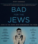 Bad for the Jews / Scott Sherman.