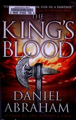 The king's blood / Daniel Abraham.