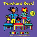 Teachers rock! / Todd Parr.