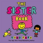 The sister book / Todd Parr.