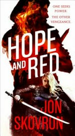 Hope and Red / Jon Skovron.