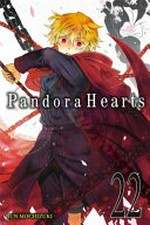 Pandora hearts. Jun Mochizuki ; translation: Tomo Kimura ; lettering: Alexis Eckerman. 22 /