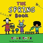 The spring book / Todd Parr.