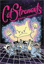 Catstronauts. by Drew Brockington. Book 6, Digital disaster /