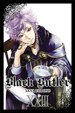 Black butler. Yana Toboso ; translation: Tomo Kimura ; lettering: Tania Biswas, Alexis Eckerman, Bianca Pistillo. XXIII /
