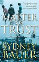 Matter of trust / Sydney Bauer.
