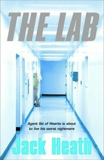The lab / Jack Heath.