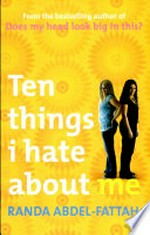 Ten things I hate about me / Randa Abdel-Fattah.