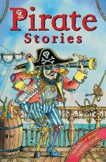 Pirate stories / chosen by Emma Young ; illustrated by Kate Pankhurst.