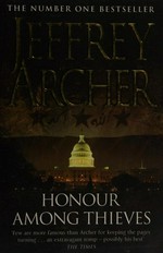 Honour among thieves / Jeffrey Archer.