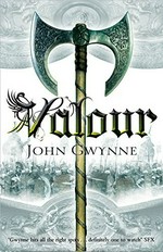 Valour / John Gwynne.
