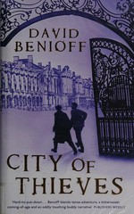 City of thieves / David Benioff.
