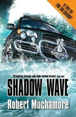 Shadow wave / Robert Muchamore.