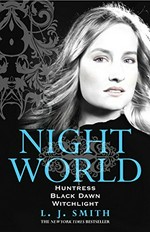 Night world. L.J. Smith. Volume three /
