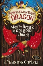 How to break a dragon's heart / Cressida Cowell.