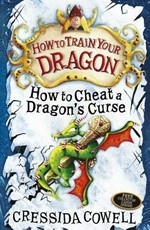 How to cheat a dragon's curse / Cressida Cowell.
