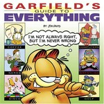 Garfield's guide to everything / created by Jim Davis ; written by Mark Acey and Scott Nickel.