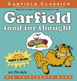Garfield, food for thought / by Jim Davis.