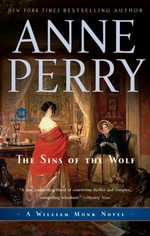 The sins of the wolf : a William Monk novel / Anne Perry.