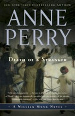 Death of a stranger : a William Monk novel / Anne Perry.