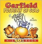 Garfield potbelly of gold / by Jim Davis.