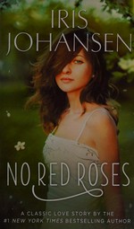 No red roses / Iris Johansen.