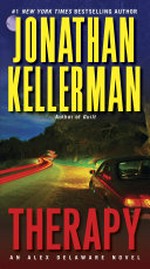 Therapy : an Alex Deleware novel / Jonathan Kellerman.