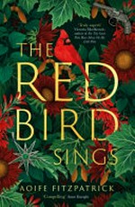 The red bird sings / Aoife Fitzpatrick.