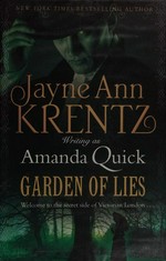 Garden of lies / Jayne Ann Krentz writing as Amanda Quick.