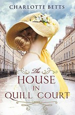 The house in Quill Court / Charlotte Betts.