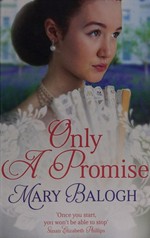 Only a promise / Mary Balogh.