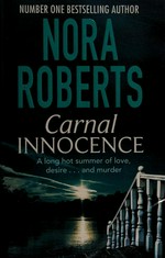 Carnal innocence / Nora Roberts.