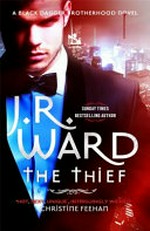 The thief / J.R. Ward.
