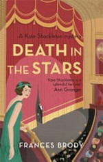 Death in the stars / Frances Brody.