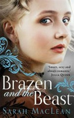 Brazen and the beast / Sarah MacLean.