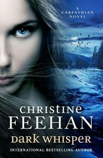 Dark whisper / Christine Feehan.