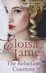 The reluctant countess / Eloisa James.
