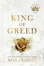 King of greed / Ana Huang.