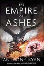 The empire of ashes / Anthony Ryan.